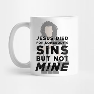 Patti Smith Gloria - Jesus Died for Somebody's sins but not mine, pop art style Mug